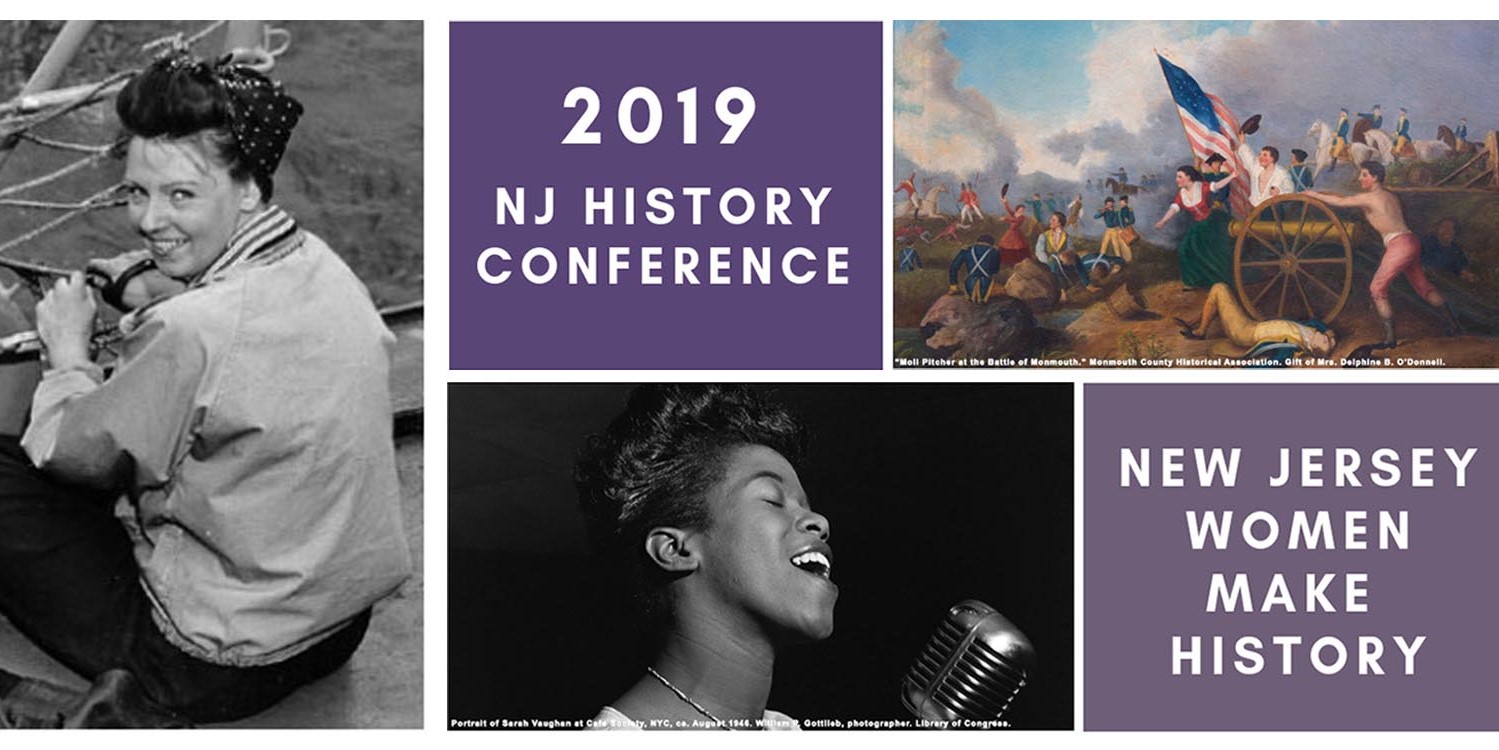 2019 NJ History Conference: New Jersey Women Make History